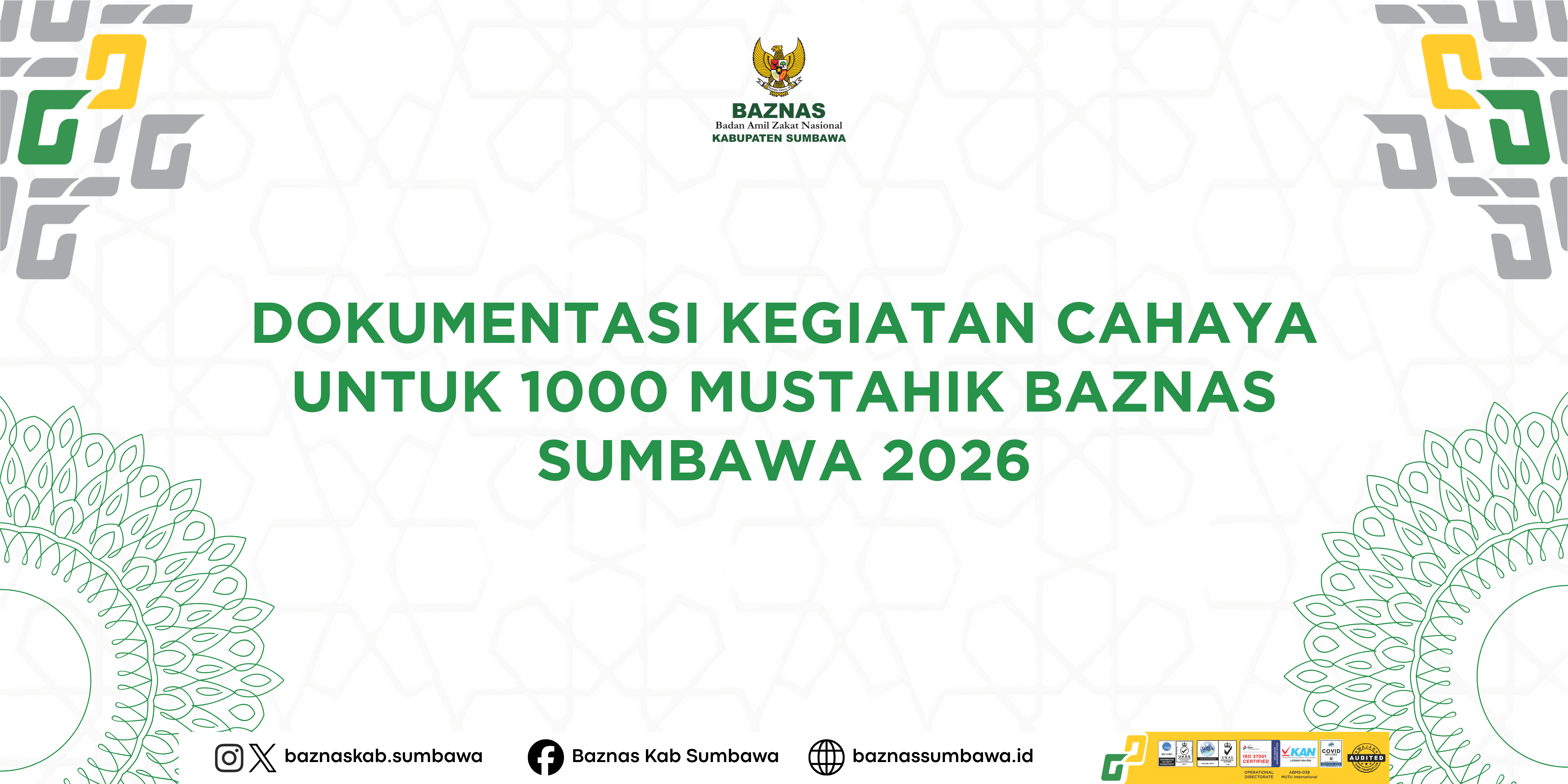 DOKUMENTASI KEGIATAN CAHAYA UNTUK 1000 MUSTAHIK BAZNAS SUMBAWA 2026